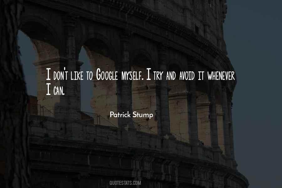 Patrick Stump Quotes #1721176