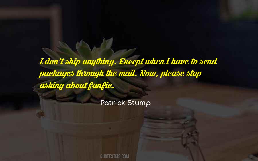 Patrick Stump Quotes #322765