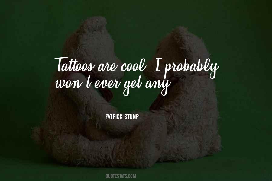 Patrick Stump Quotes #423272