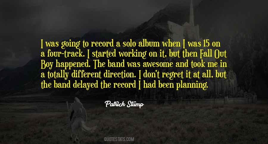 Patrick Stump Quotes #586125