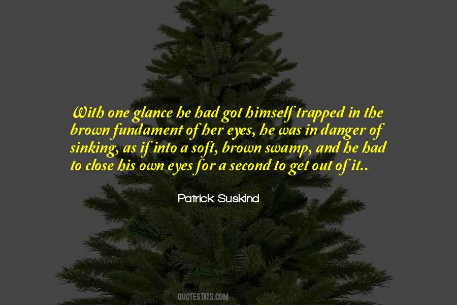 Patrick Suskind Quotes #1418922