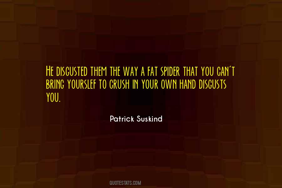 Patrick Suskind Quotes #1433958