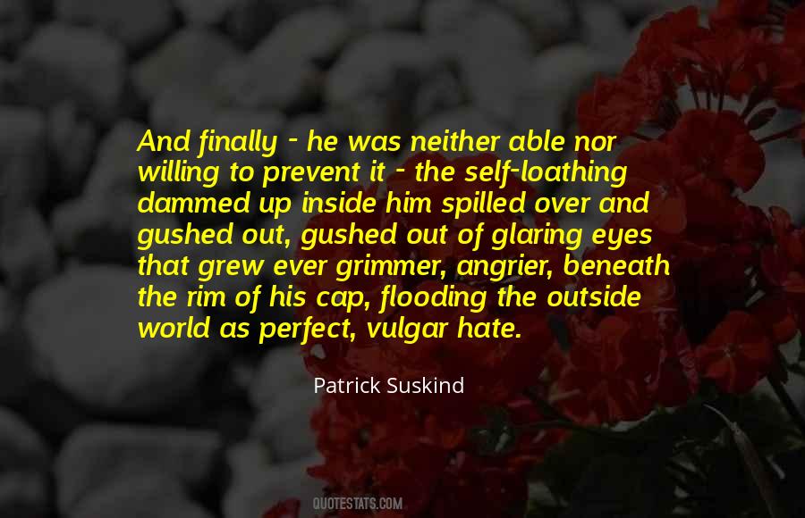 Patrick Suskind Quotes #3718