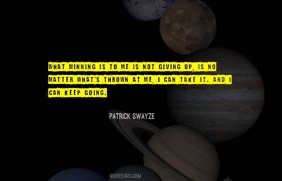 Patrick Swayze Quotes #1281071