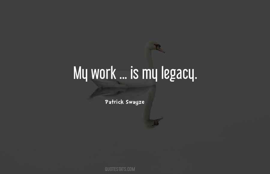 Patrick Swayze Quotes #1400486