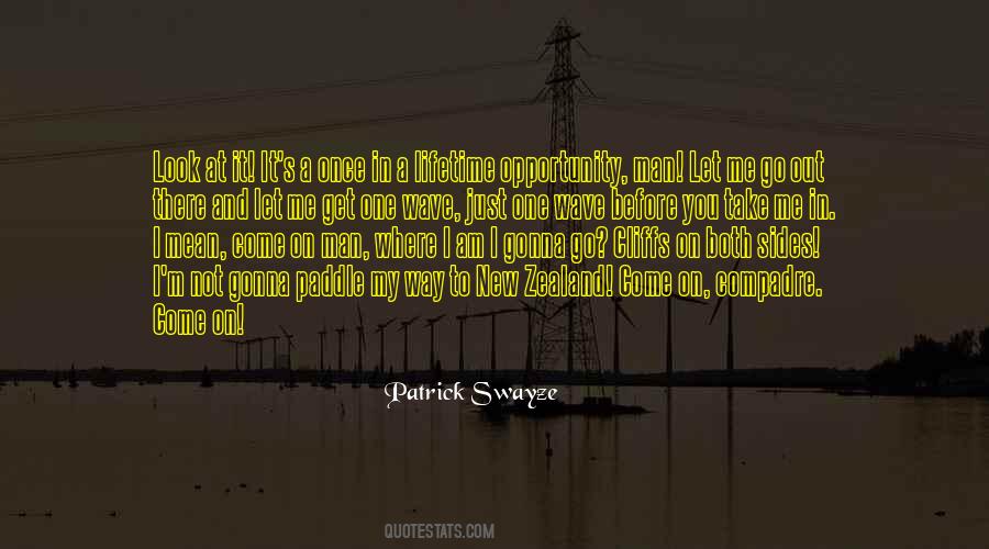 Patrick Swayze Quotes #1495863
