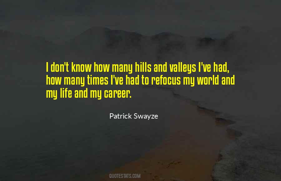 Patrick Swayze Quotes #1735193