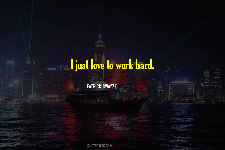 Patrick Swayze Quotes #177647