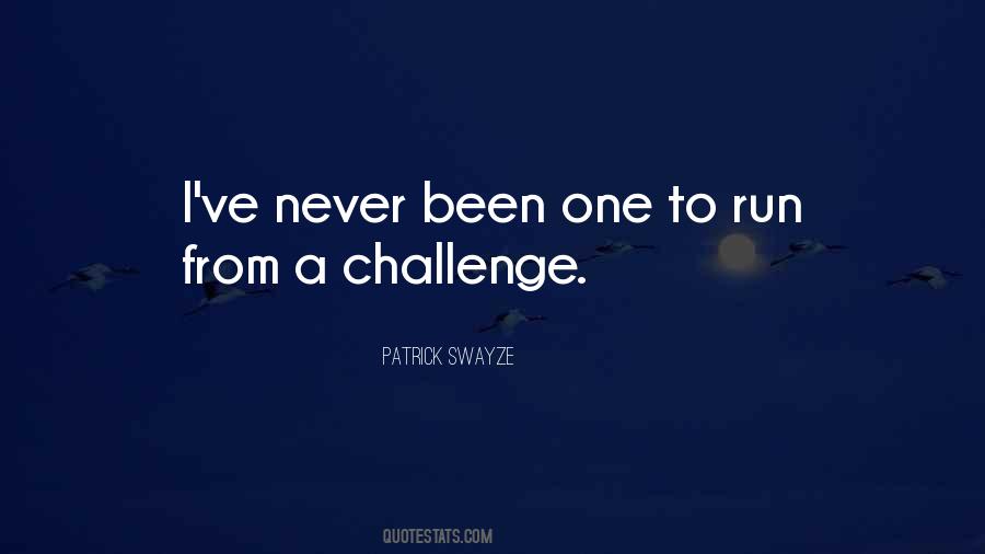Patrick Swayze Quotes #1816566