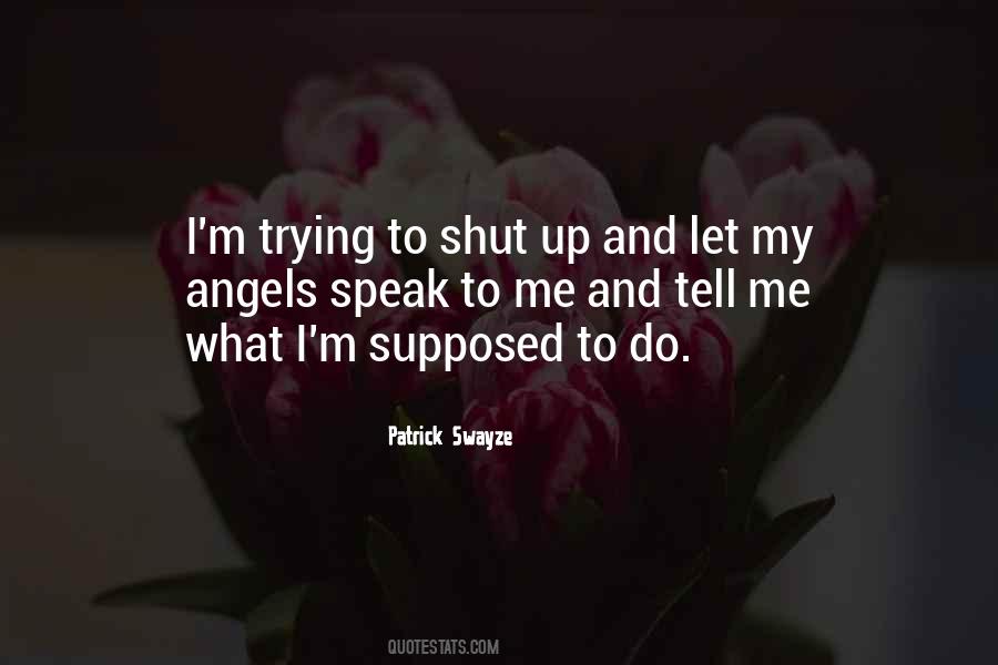 Patrick Swayze Quotes #237268
