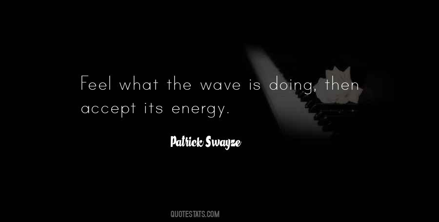 Patrick Swayze Quotes #37392