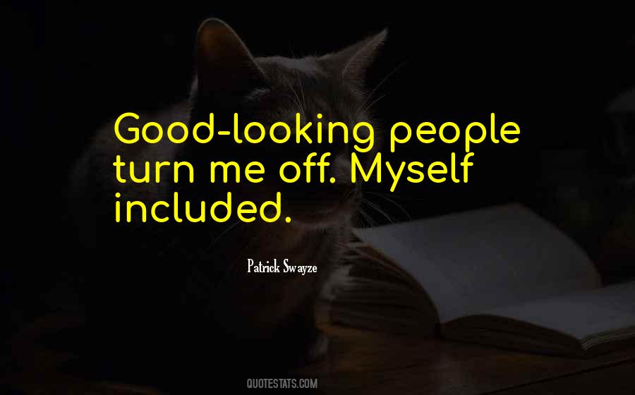 Patrick Swayze Quotes #999409