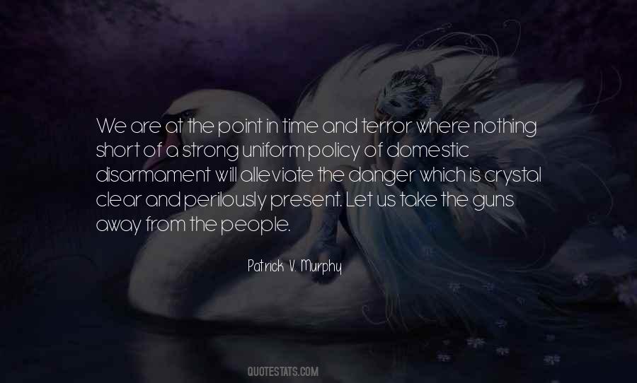 Patrick V. Murphy Quotes #1707409