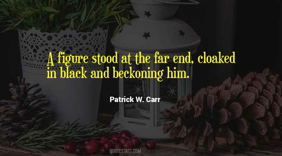 Patrick W. Carr Quotes #555821