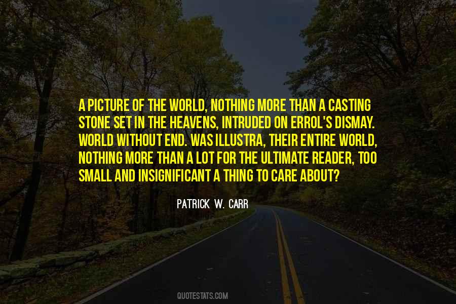 Patrick W. Carr Quotes #867095