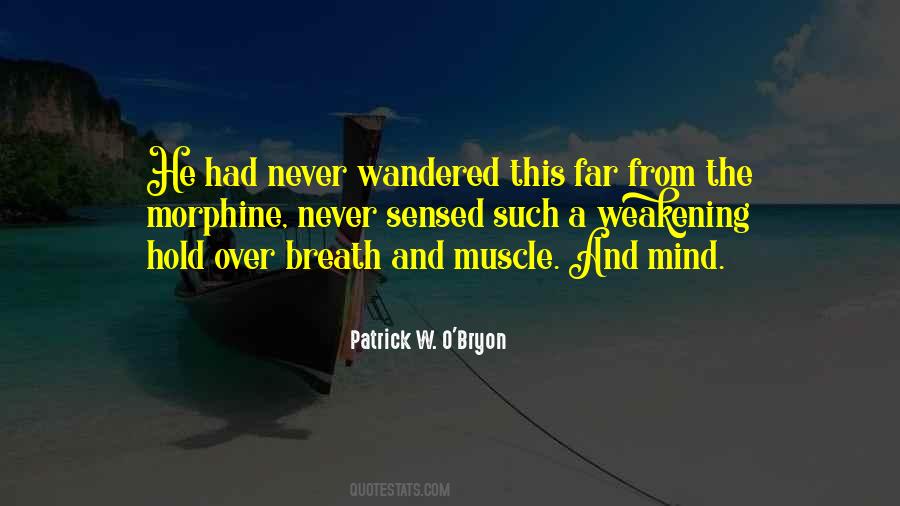 Patrick W. O'Bryon Quotes #615898 Patrick W. O'Bryon Quotes #615898