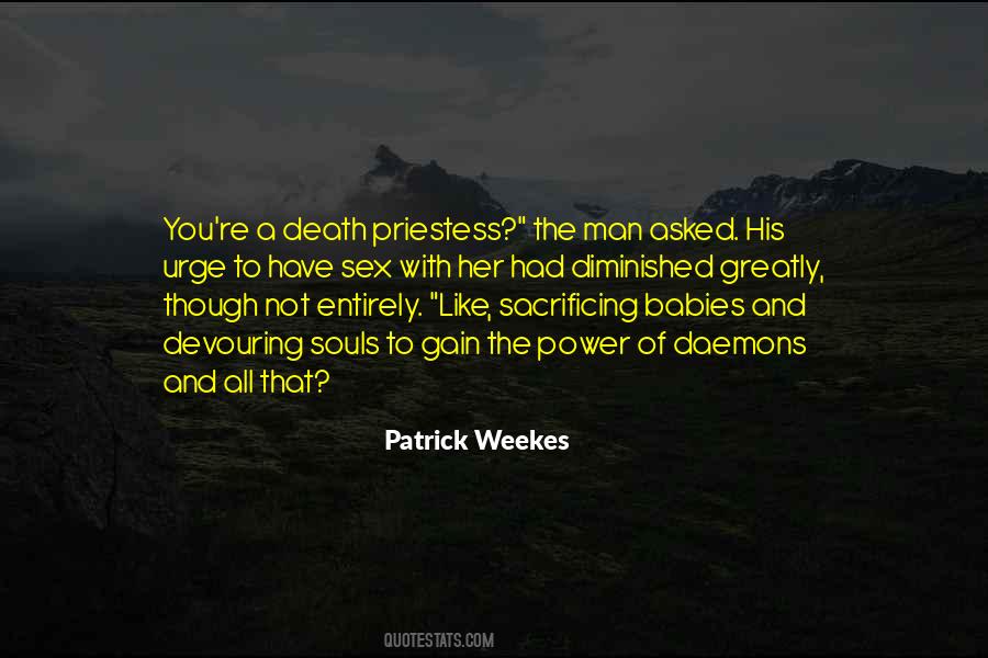 Patrick Weekes Quotes #1249298
