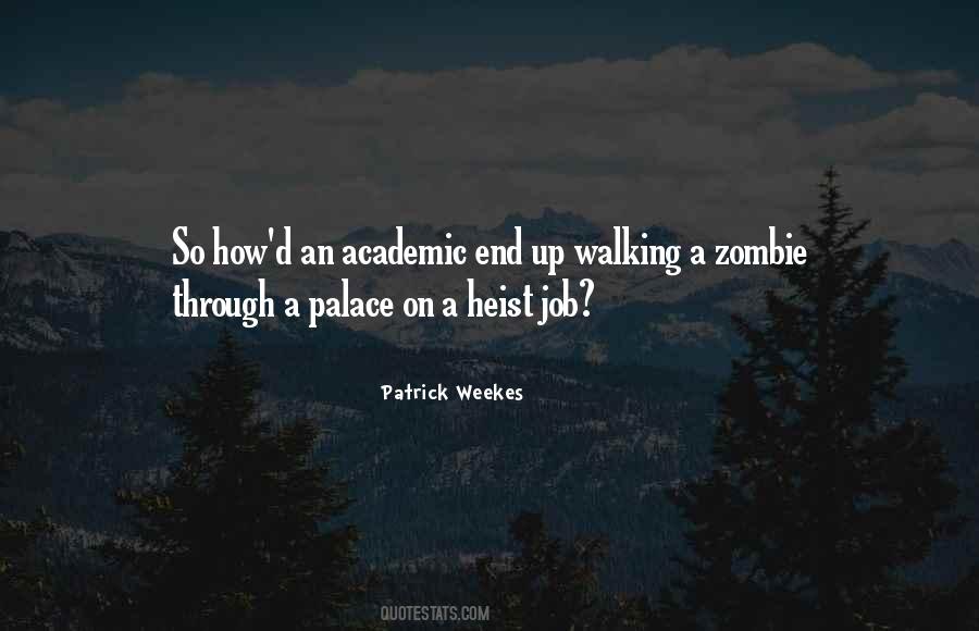 Patrick Weekes Quotes #1333477