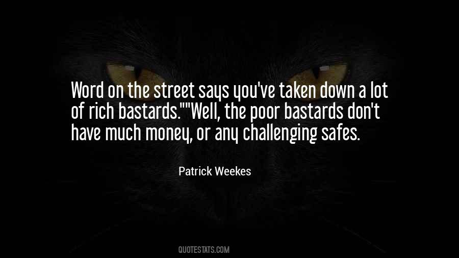 Patrick Weekes Quotes #1479725