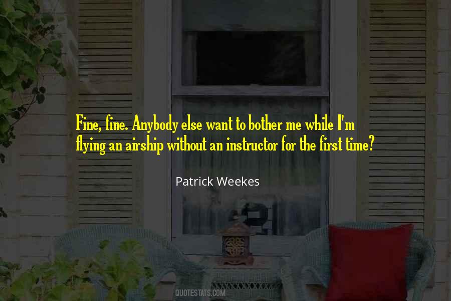 Patrick Weekes Quotes #1730740