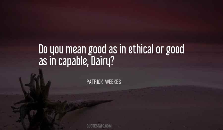 Patrick Weekes Quotes #937213