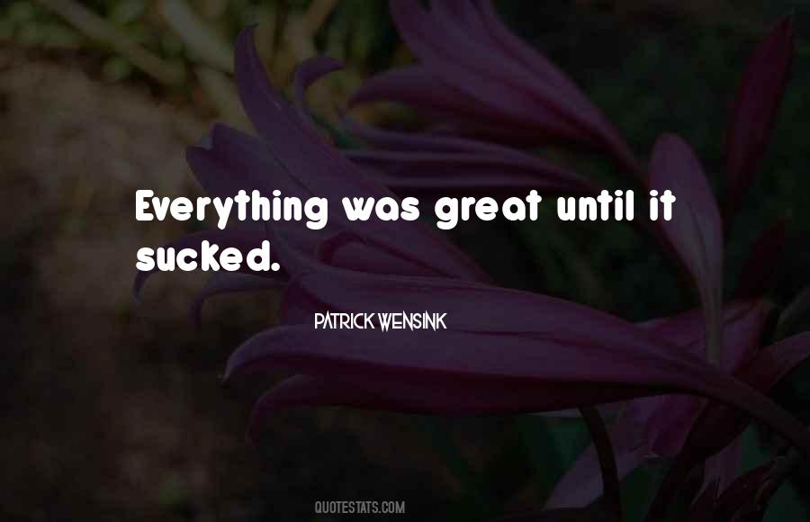 Patrick Wensink Quotes #1407224 Patrick Wensink Quotes #1407224