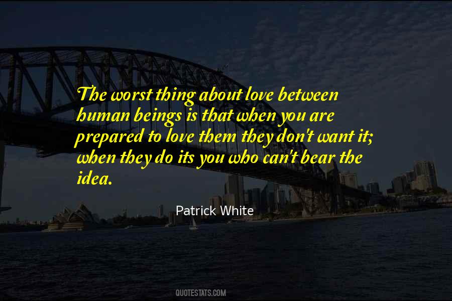 Patrick White Quotes #1001692