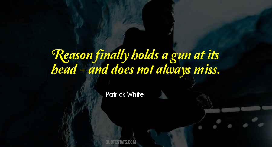 Patrick White Quotes #1665614