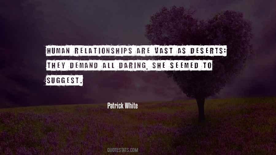 Patrick White Quotes #343805