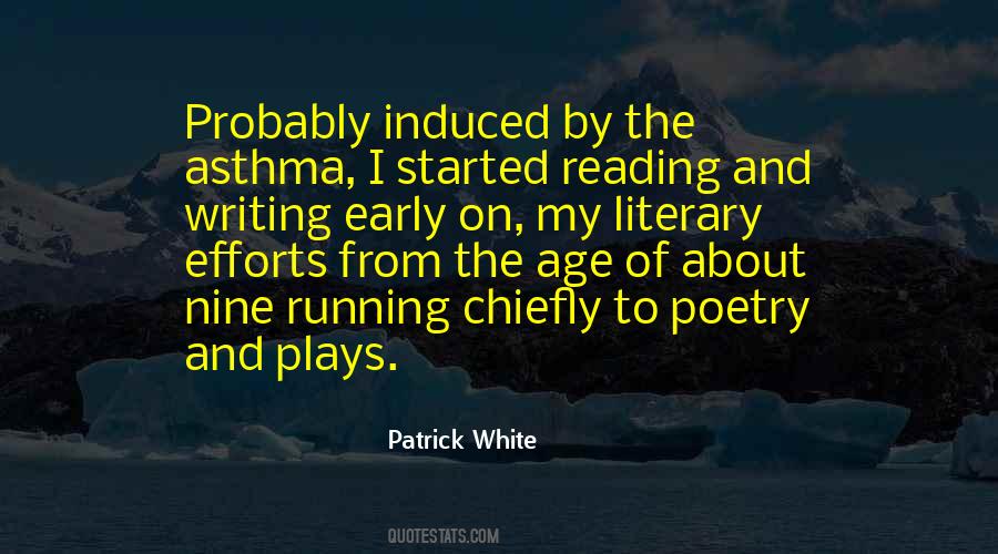 Patrick White Quotes #487384