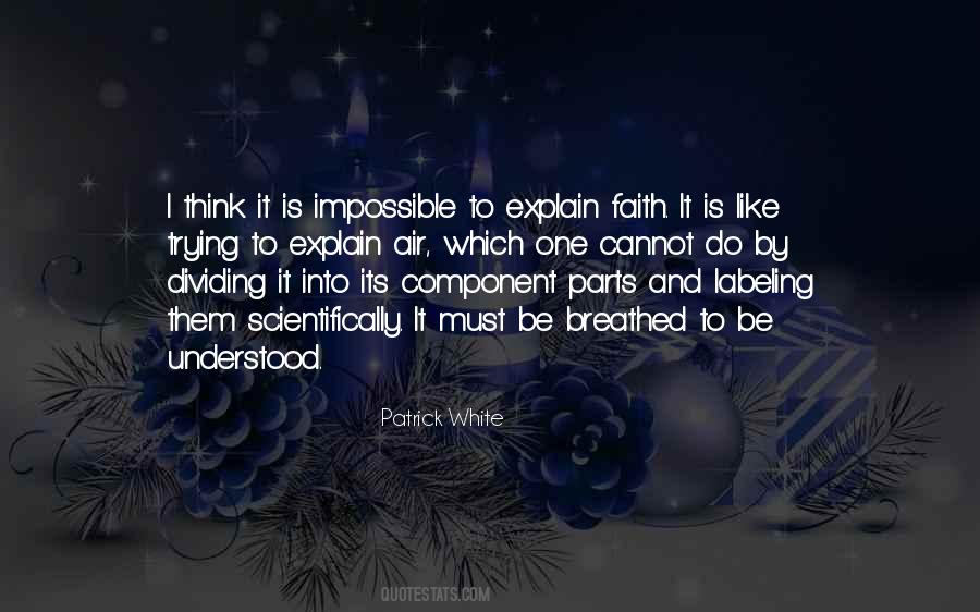 Patrick White Quotes #662031