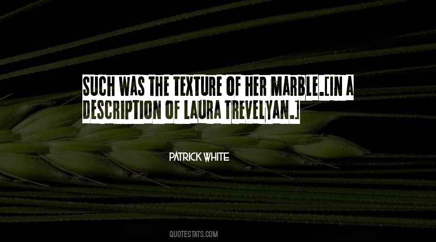 Patrick White Quotes #692409