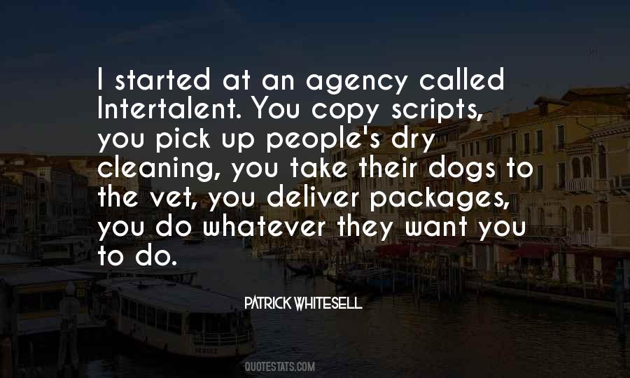 Patrick Whitesell Quotes #262656