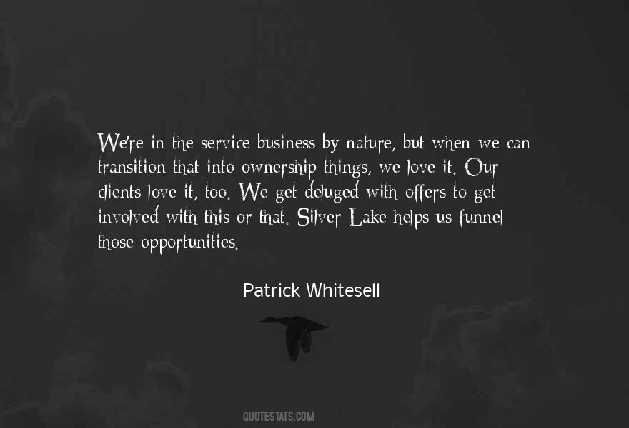 Patrick Whitesell Quotes #346476