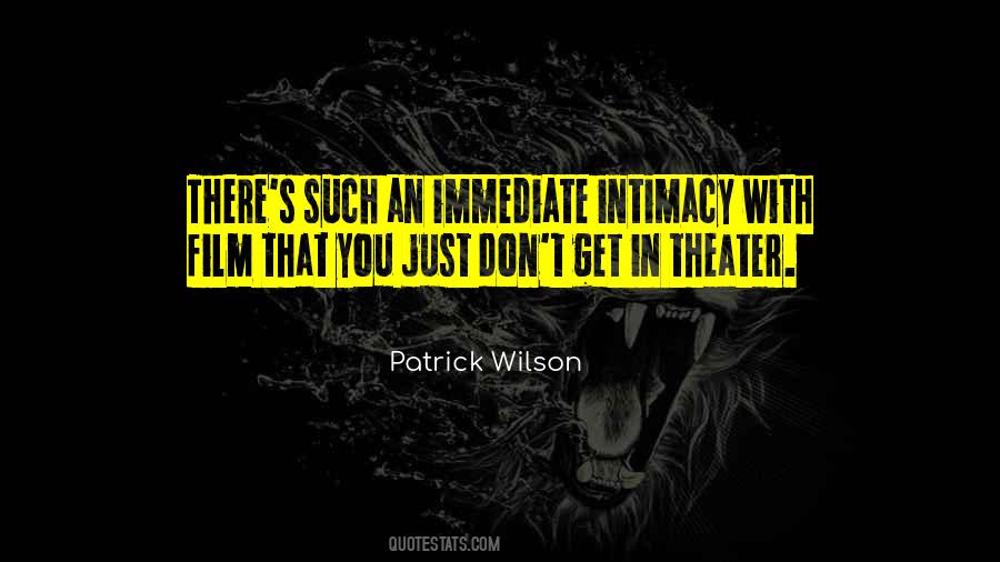 Patrick Wilson Quotes #1527382