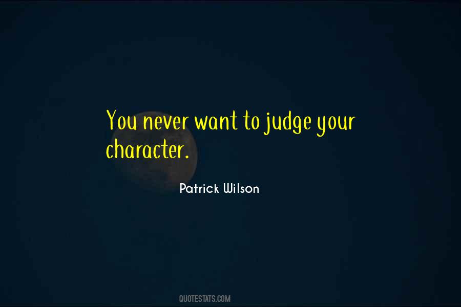 Patrick Wilson Quotes #1831094