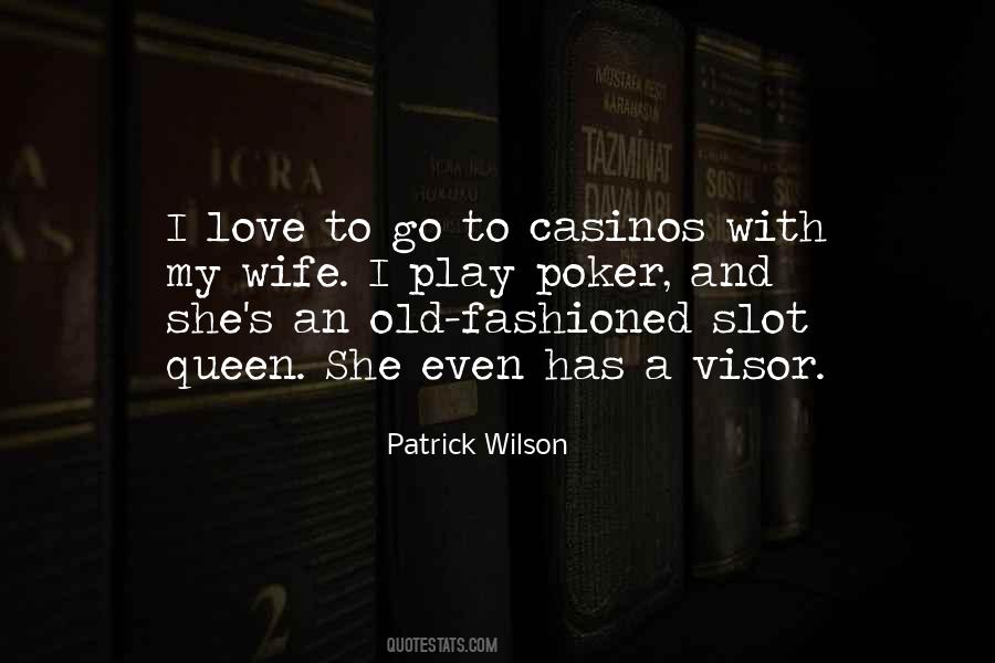 Patrick Wilson Quotes #896515