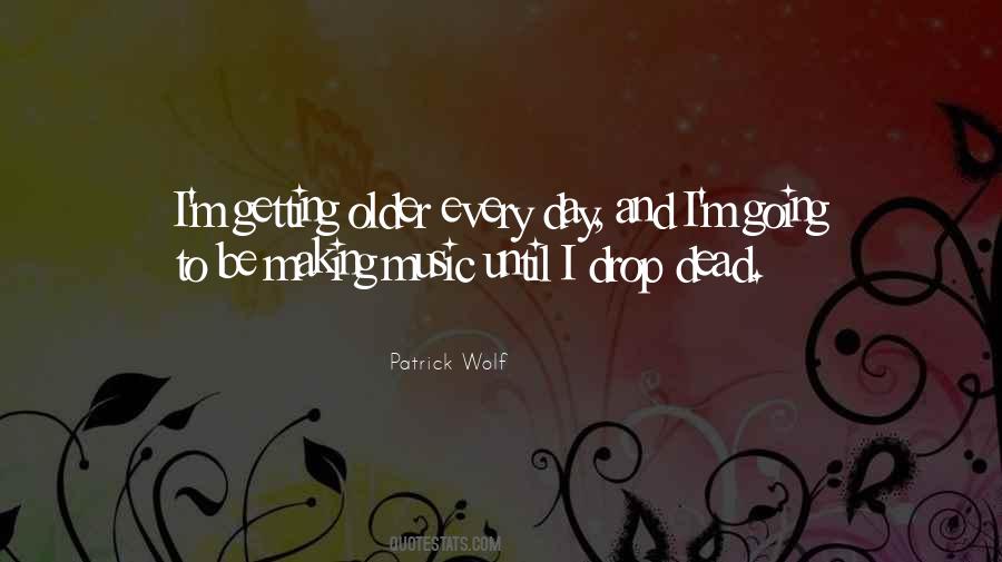 Patrick Wolf Quotes #1102456