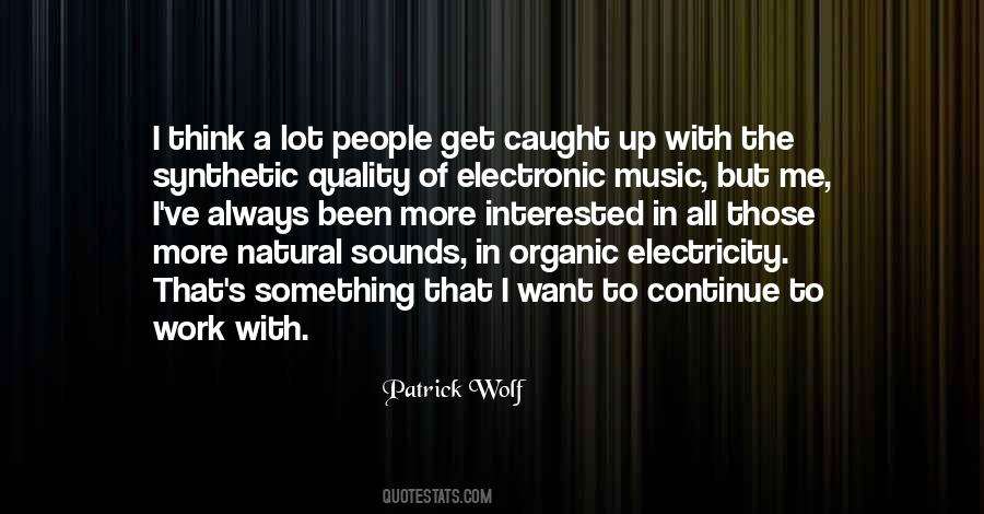 Patrick Wolf Quotes #1161514