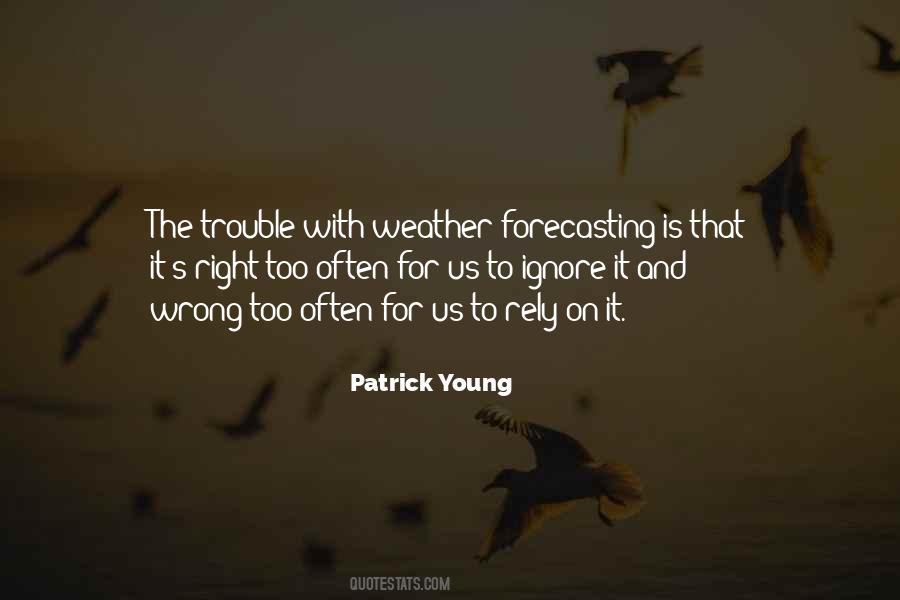 Patrick Young Quotes #1080100