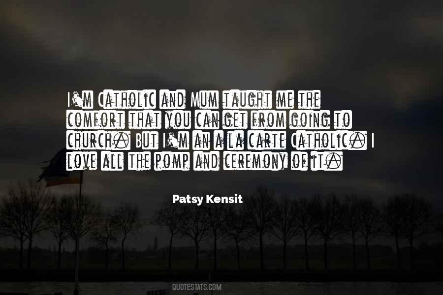 Patsy Kensit Quotes #1151940