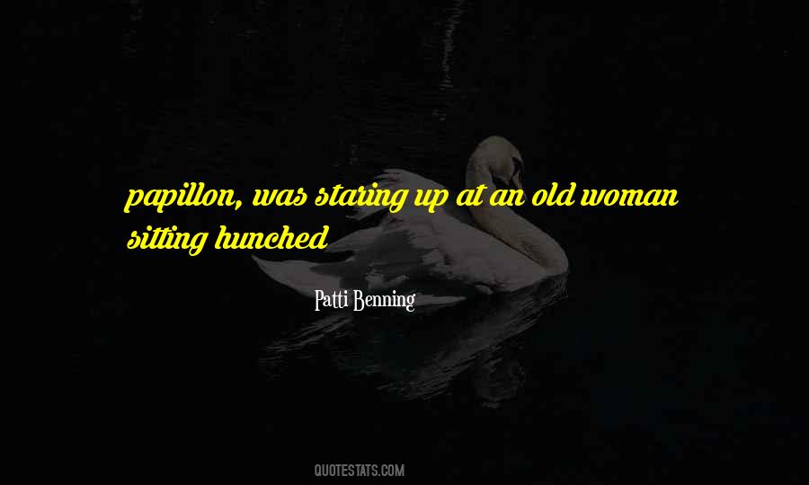 Patti Benning Quotes #468230