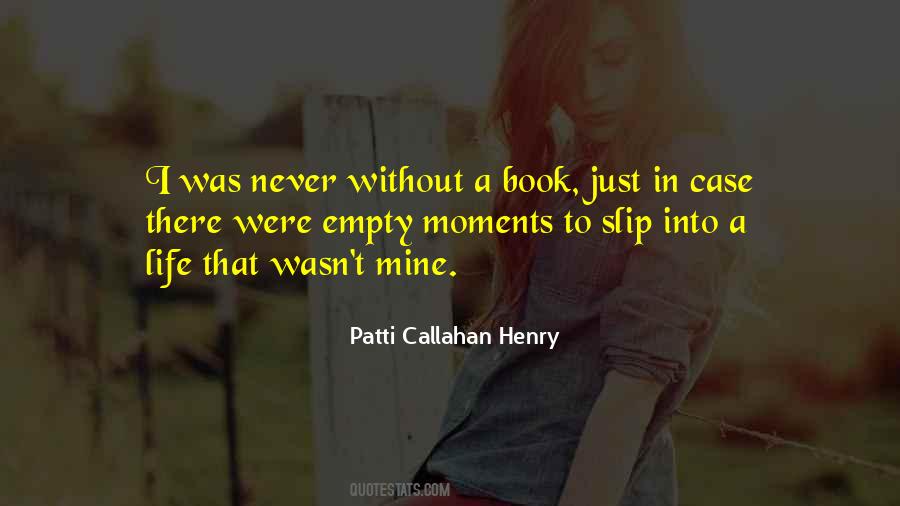 Patti Callahan Henry Quotes #133957