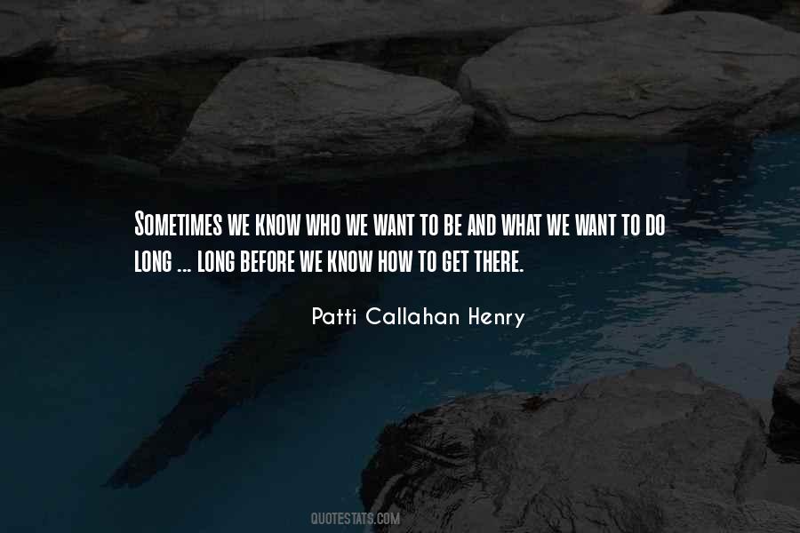Patti Callahan Henry Quotes #428732