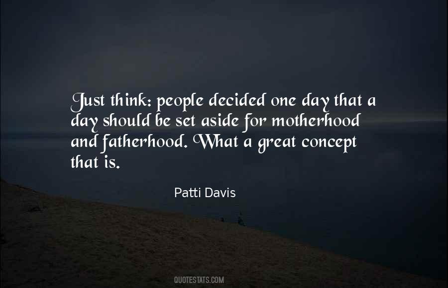 Patti Davis Quotes #569601