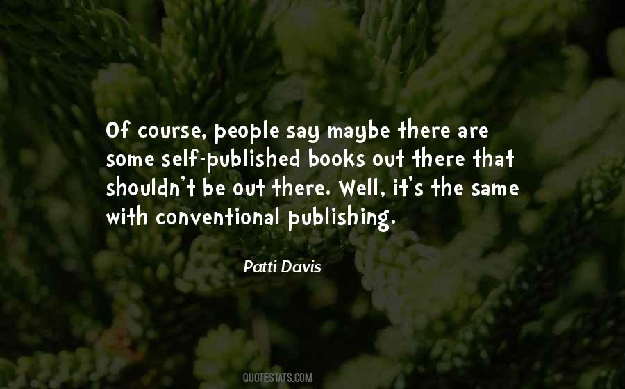 Patti Davis Quotes #771049