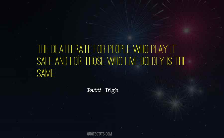 Patti Digh Quotes #1718855