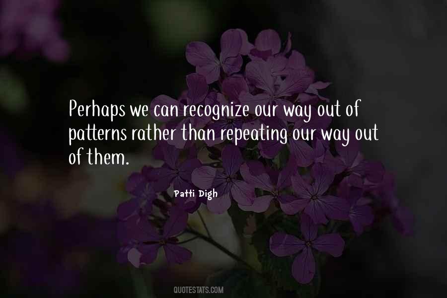 Patti Digh Quotes #567634