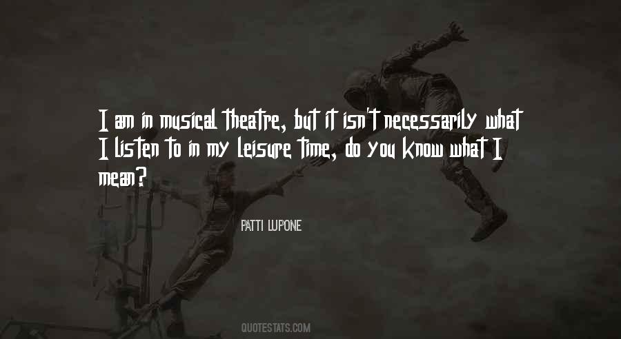 Patti LuPone Quotes #386663