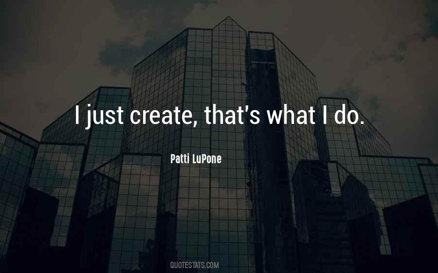 Patti LuPone Quotes #524815